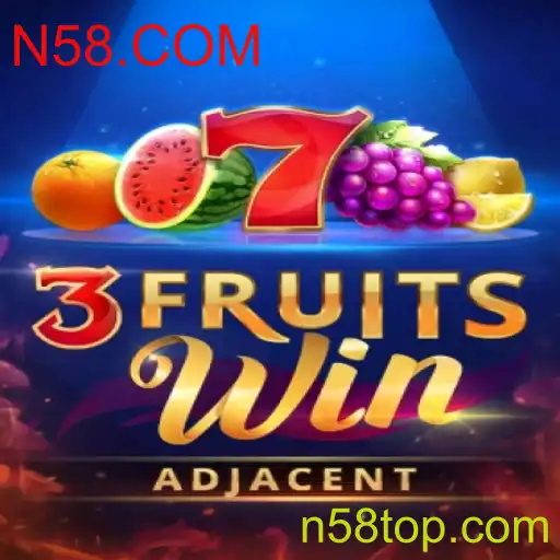 Descubra o Fascinante Mundo de 3FruitsWin no N58.COM